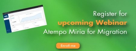 Register for upcoming webinars: Atempo Miria for Migration!