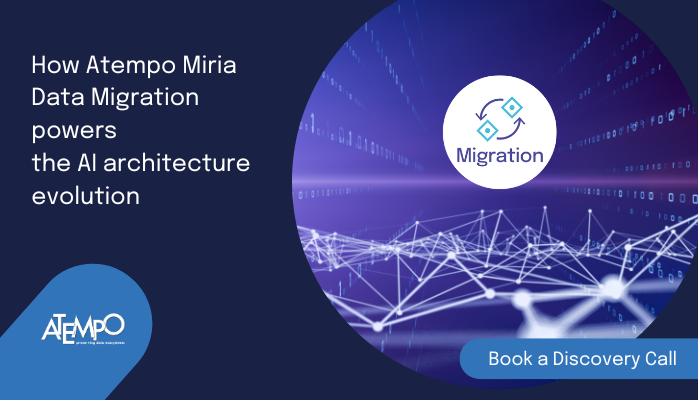 Atempo Miria Migration Powers AI Architecture Revolution